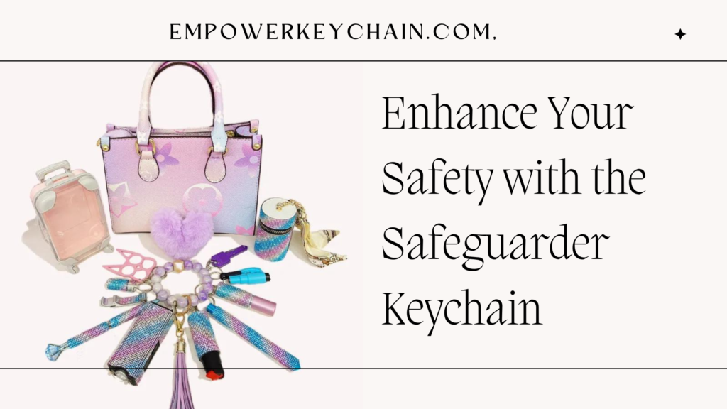 Enhance Your Safety with the Safeguarder Keychain